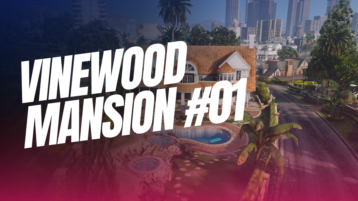 TrooperCorentin | Vinewood Mansion #01