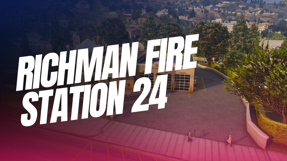 TrooperCorentin | Richman FD Fire Station